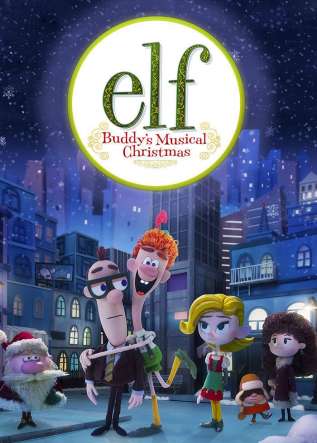 Elf: Buddy's Musical Christmas - Rakuten TV