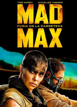 Mad Max: Furia en la carretera - movies