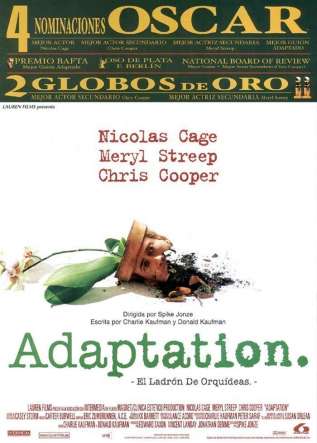 Adaptation (El ladrón de orquídeas) - movies